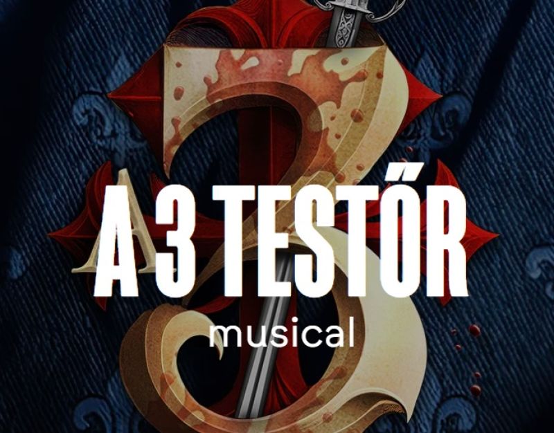 Erkel Színház - 3 testőr